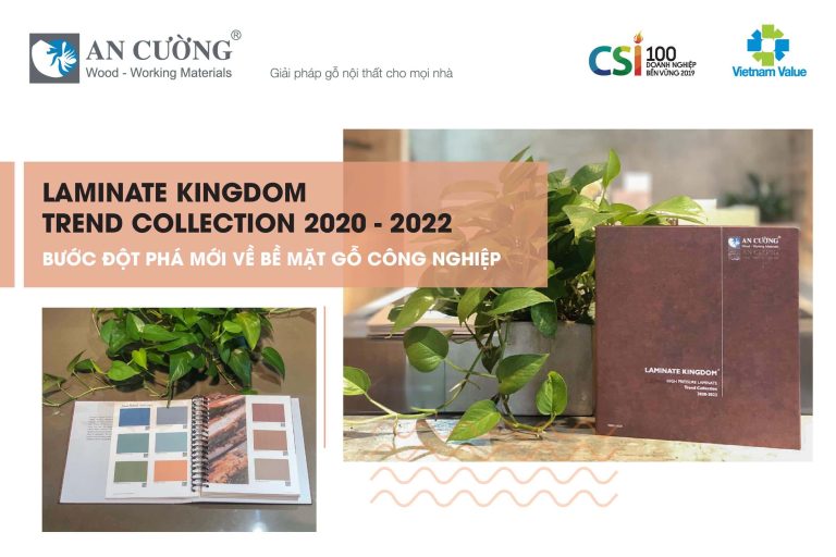 LAMINATE KINGDOM TREND COLLECTION 2020-2022 – BƯỚC ĐỘT PHÁ MỚI VỀ BỀ MẶT GỖ CÔNG NGHIỆP
