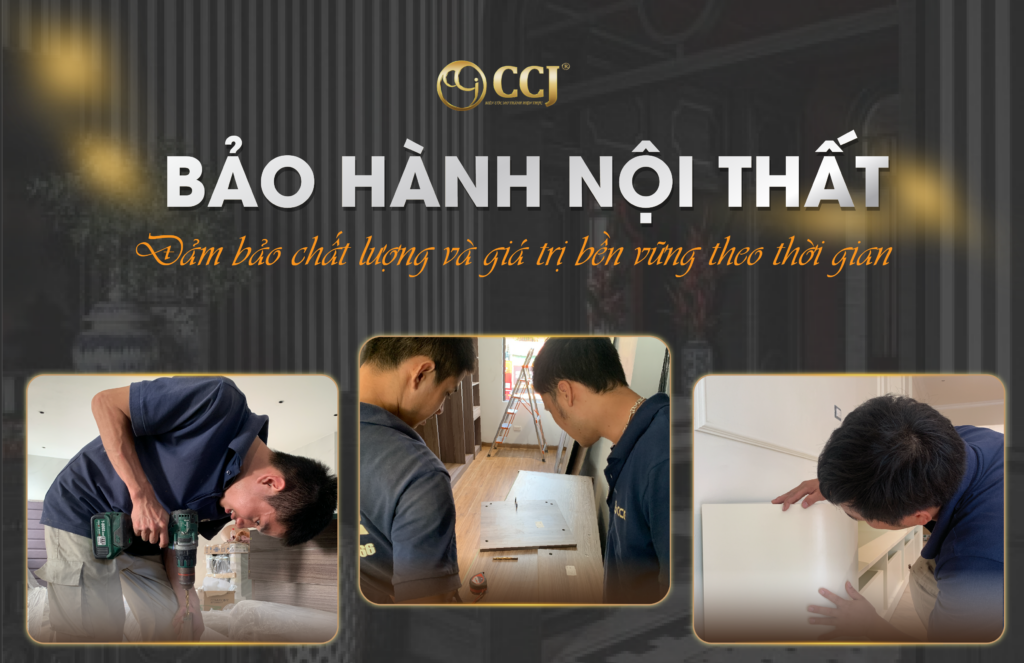 Bảo Hành Nội Thất – Yếu Tố Vàng Đảm Bảo Giá Trị Dài Lâu